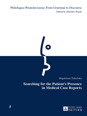cover image of Searching for the Patients Presence in Medical Case Reports
